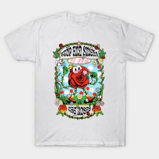 Stop and Smell the Roses T-Shirt